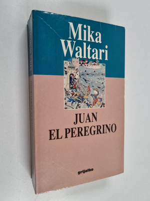 Mika Waltari : Juan el peregrino