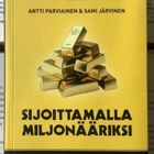 Parviainen, Järvinen - Sijoittamalla miljonääriksi (pokkari) - pikkukuva 1