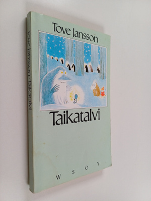 Tove Jansson : Taikatalvi