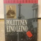 Poliittinen Eino Leino: nuorsuomalaisuus ja poliittinen... - pikkukuva 1