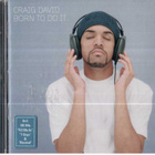 CRAIG DAVID BORN TO DO IT - pikkukuva 1