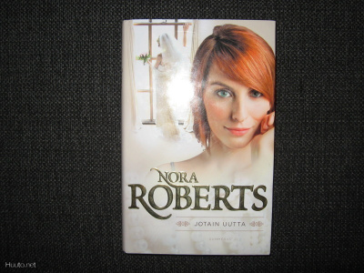 Nora Roberts:Jotain uutta v.2011