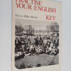 Irja Mattila : Practise your English Key - pikkukuva 1