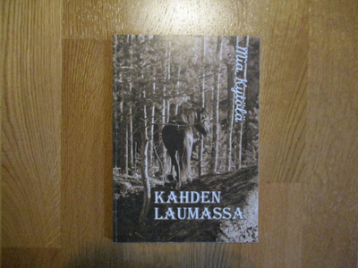 KAHDEN LAUMASSA Mia Kytölä * hevonen hevoset laumaeläin opas