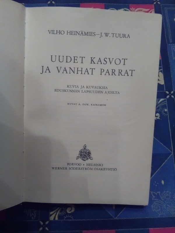 "Kuvia ja kuvauksia eduskunnan lapsuuden ajoilta"