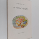 Rabbe Enckell : Tapetdörren - pikkukuva 1