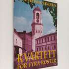 Carl Fredrik Sandelin : Kvartett för fyra fönster - pikkukuva 1