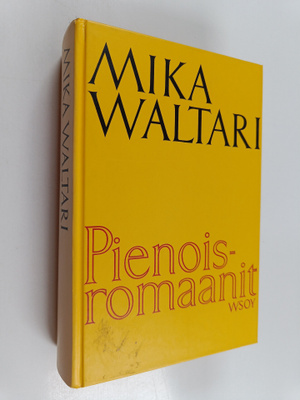 Mika Waltari : Pienoisromaanit