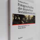 Wolfgang Ruppert : Fotogeschichte der deutschen Sozialdem... - pikkukuva 1