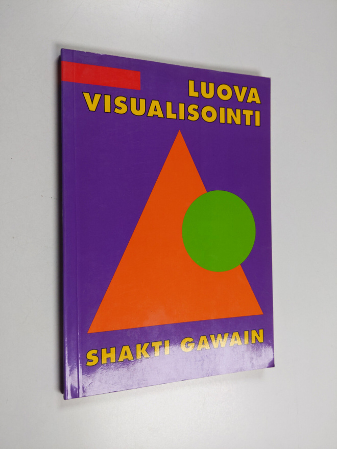 Shakti Gawain : Luova visualisointi