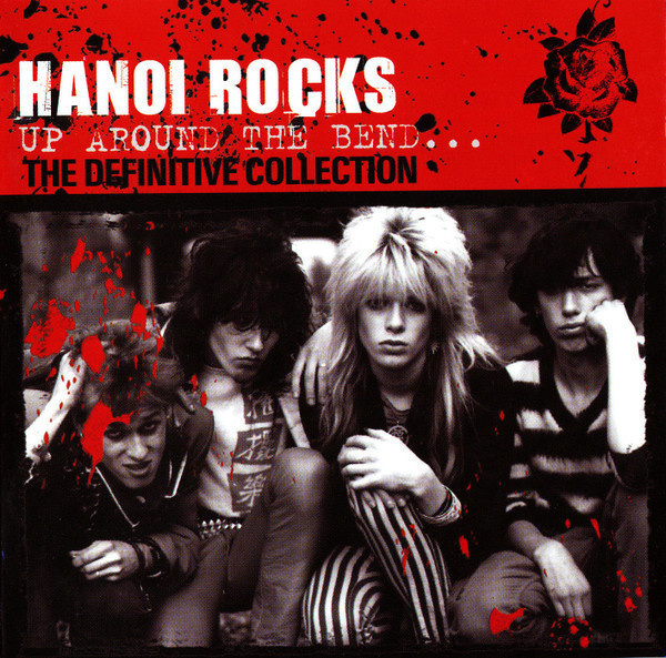 Hanoi Rocks -Up Around The Bend The Definitive Collection CD