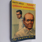 Matti Hälli : Valmista sydämesi unohtamaan - pikkukuva 1