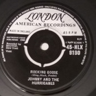 7" JOHNNY &  HURRICANES - Rocking Goose - single 1960  EX- - pikkukuva 1