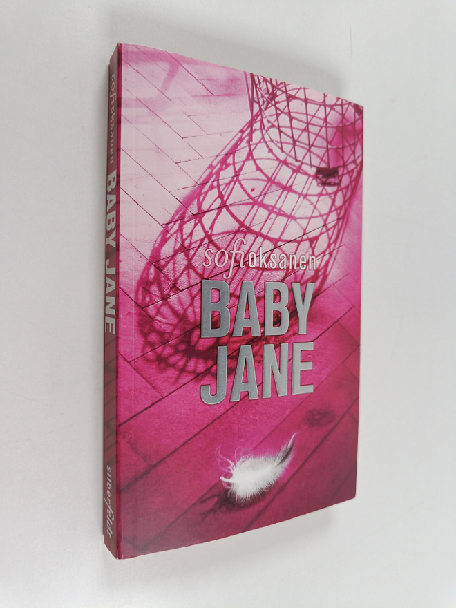 Sofi Oksanen : Baby Jane