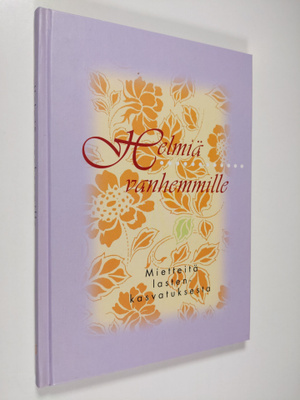 koonnut Joyce Vollmer Brown : Helmiä vanhemmille : miette...