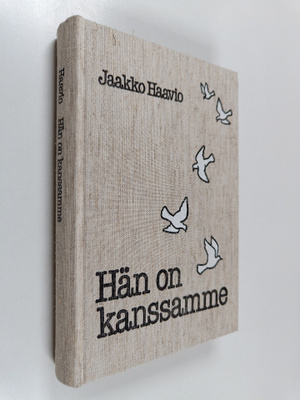 Jaakko Haavio : Hän on kanssamme : hartauskirja vuoden jo...