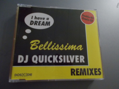CDM DJ QUICKSILVER  ** BELLISSIMA REMIXES **