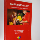Ympäristöriskit : satunnaispäästöjen analysointi - pikkukuva 1