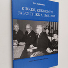 Ville Jalovaara : Kirkko, Kekkonen ja politiikka 1962-1982 - pikkukuva 1