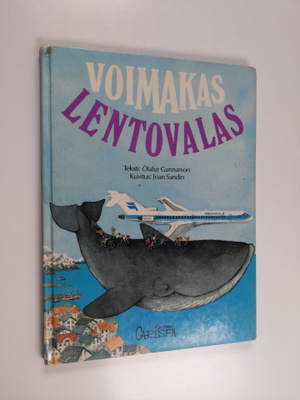 Joan Sandin ym. : Voimakas lentovalas