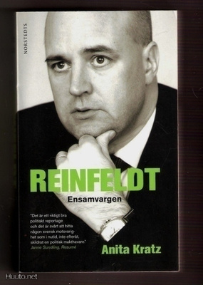 Anita Kratz: Reinfeldt. Ensamvargen (biografi)