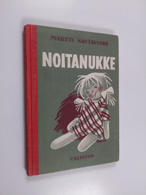 Martti Santavuori : Noitanukke : luentakertomuksia nuorte...