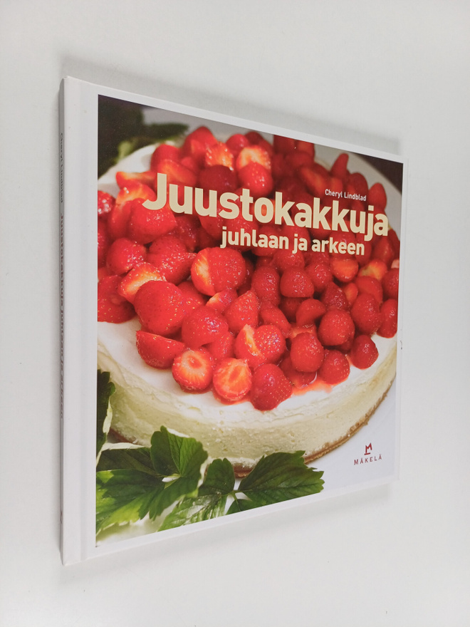 Cheryl Lindblad : Juustokakkuja juhlaan ja arkeen