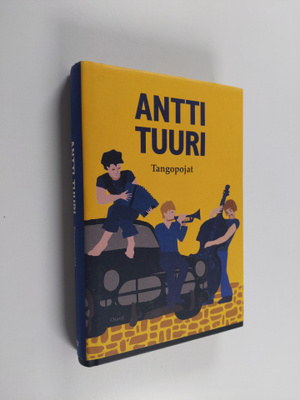 Antti Tuuri : Tangopojat
