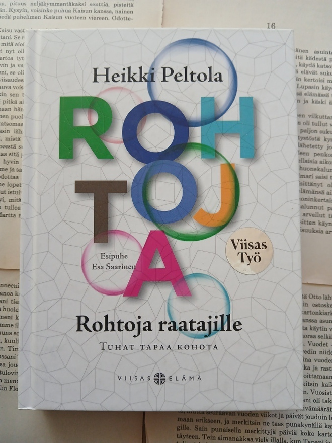 Heikki Peltola - Rohtoja raatajille: tuhat tapaa... (sid.)
