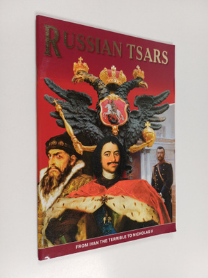 B. Antonov : Russian tsars : From Ivan the Terrible to Ni...
