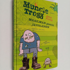 Janet Foxley : Muncle Trogg - maailman pienin jättiläinen - pikkukuva 1
