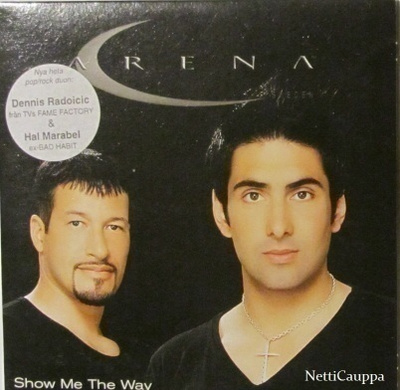 Arena Sweden • Show Me The Way CD-Single