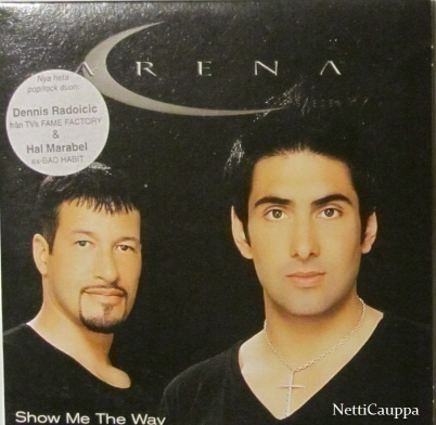 Arena Sweden • Show Me The Way CD-Single
