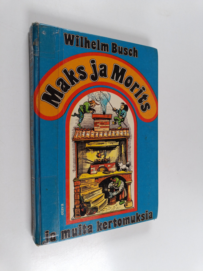 Wilhelm Busch : Maks ja Morits ja muita kertomuksia