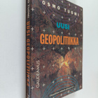 Osmo Tuomi : Uusi geopolitiikka : geopoliittisen perspekt... - pikkukuva 1