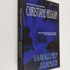 Christiane Heggan : Vaarallinen julkisuus - pikkukuva 1
