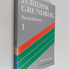 W. E. von Eyben : Juridisk grundbog, Bd 1 : Retskilderne - pikkukuva 1