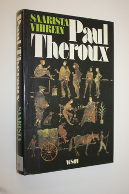 Paul Theroux : Saarista vihrein ja muita kertomuksia