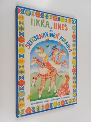 Laina-Annikki Rinne : Iikka, Iines ja seitsenpäinen kirahvi