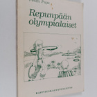 Pentti Paja : Repunpään olympialaiset : kolme kertomusta - pikkukuva 1
