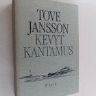 Tove Jansson : Kevyt kantamus ja muita kertomuksia - pikkukuva 1