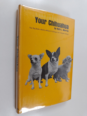 Ruth L. Murray : Your Chihuahua