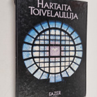 Ilkka ym. (toim.) Kuusisto : Hartaita toivelauluja - pikkukuva 1