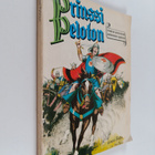 Harold Foster : Prinssi Peloton : tarina kuningas Arthuri... - pikkukuva 1