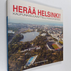 Rolf (toim.) Martinsen : Herää Helsinki! : kaupunkisuunni... - pikkukuva 1