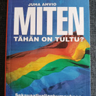 Juha Ahvio : Miten tähän on tultu? - pikkukuva 1