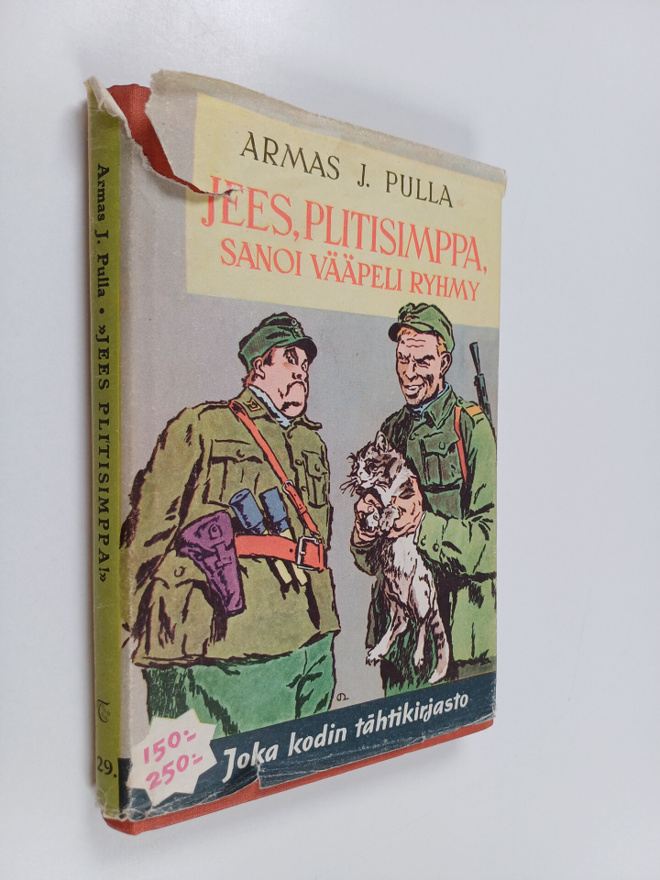Armas J. Pulla : Jees, plitisimppa sanoi vääpeli Ryhmy