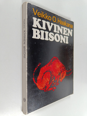 Veikko Haakana : Kivinen biisoni : Nuorisoromaani (signee...