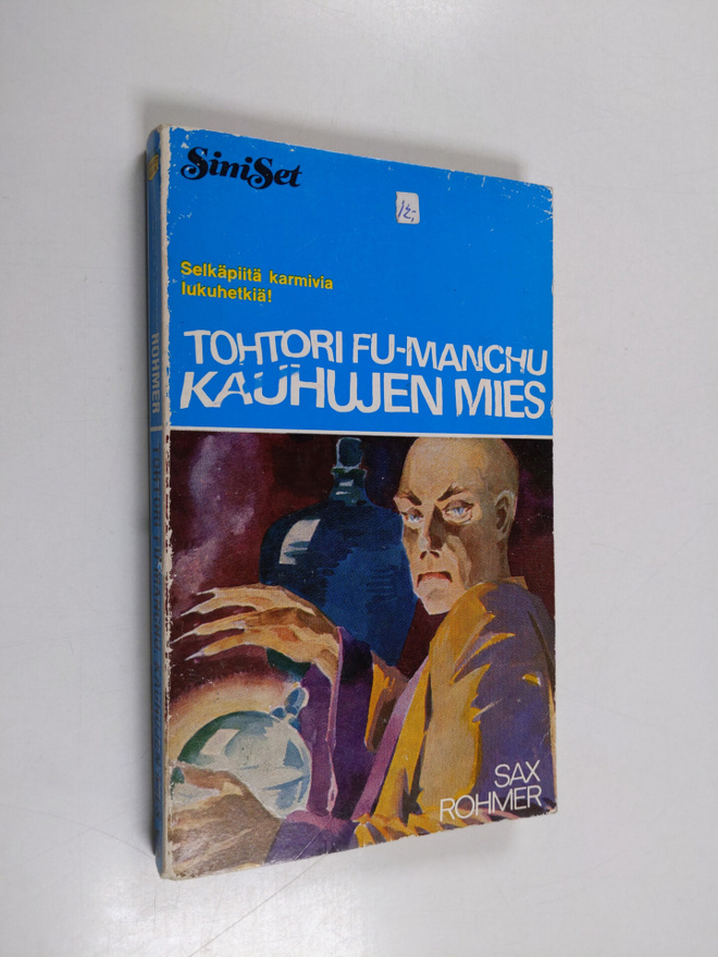 Sax Rohmer : Tri Fu-Manchu, kauhujen mies