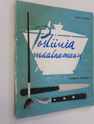 Gudrun Åhlberg : Posliinia maalaamaan : opaskirja, joka t...